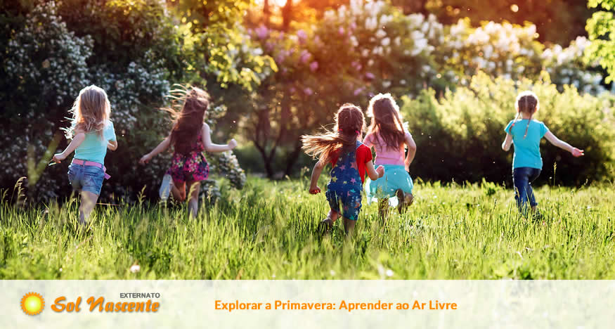 Explorar a Primavera: Aprender ao Ar Livre. Externato Sol Nascente