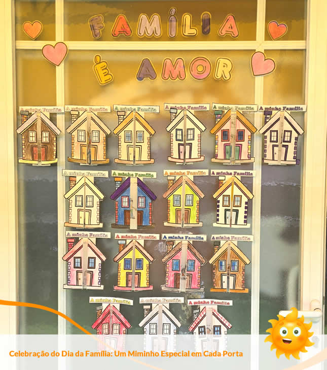 Celebração do Dia da Família: Um Miminho Especial em Cada Porta. Externato Sol Nascente